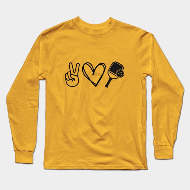 Peace Love Pickleball Long Sleeve T-Shirt by SiebergGiftsLLC